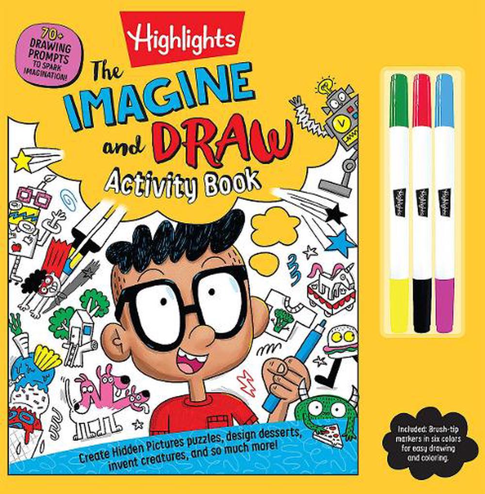Imagine and Draw Activity Book, The by Highlights - ISBN: 9781644729229