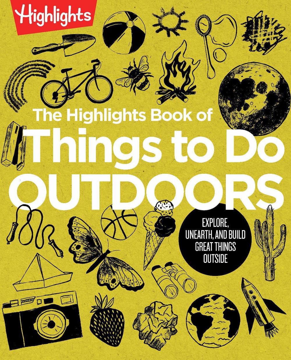 The Highlights Book of Things to Do Outdoors by Highlights - ISBN: 9781644729281