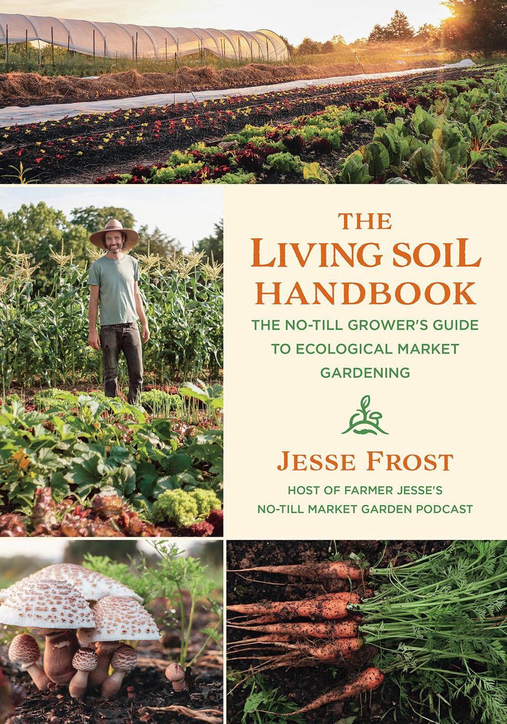 The Living Soil Handbook, 9781645020264