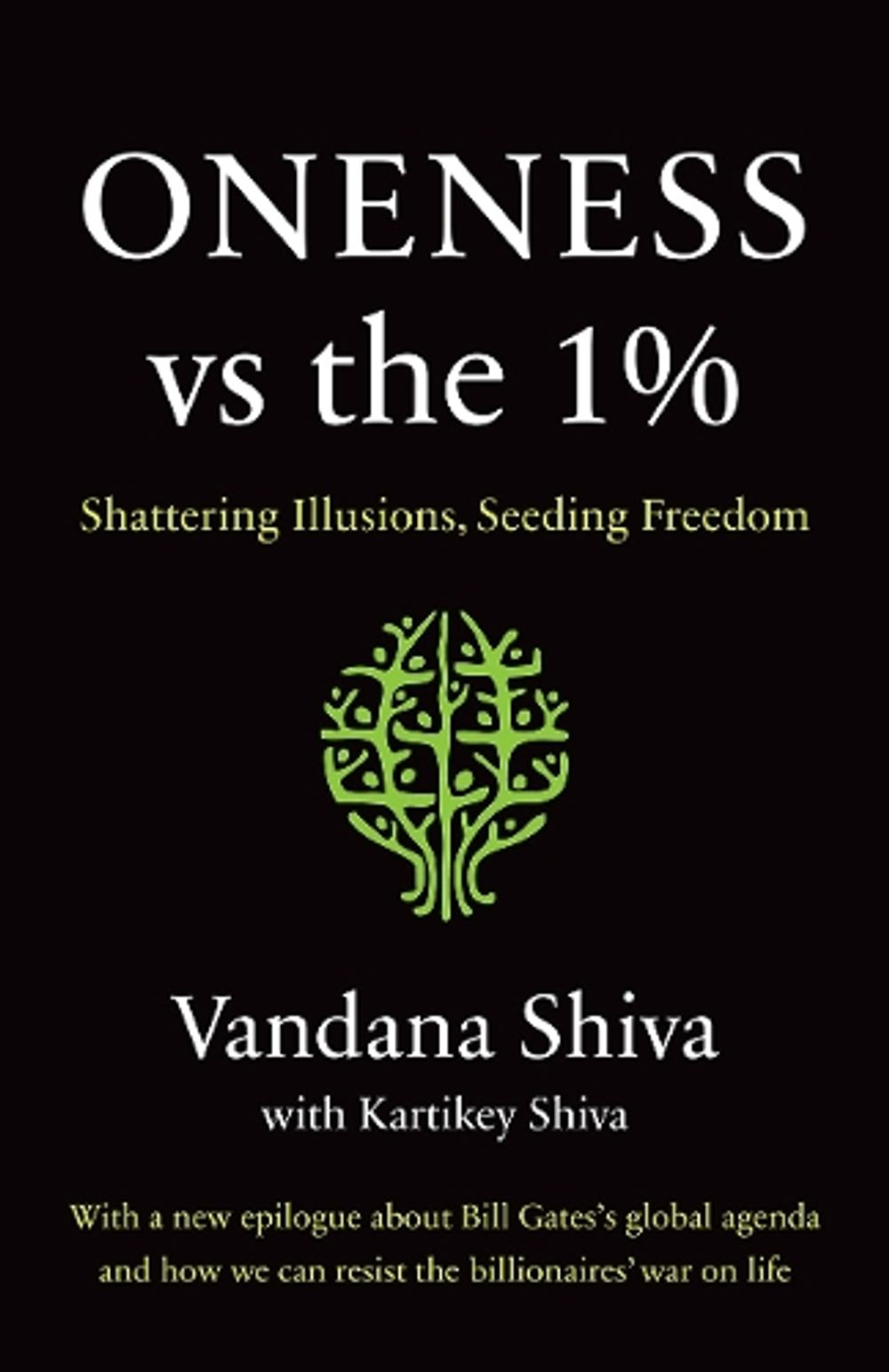 Oneness vs. the 1% by Vandana Shiva - ISBN: 9781645020394