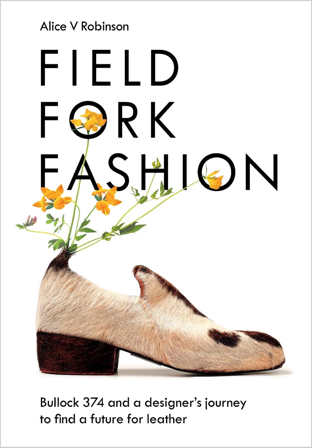 Field, Fork, Fashion, 9781645021193