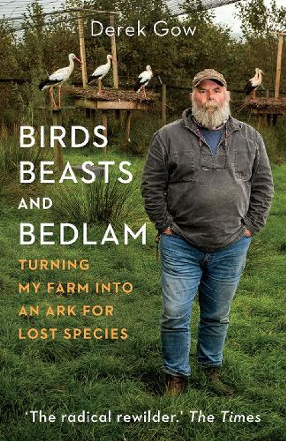 Birds, Beasts and Bedlam by Derek Gow - ISBN: 9781645021339