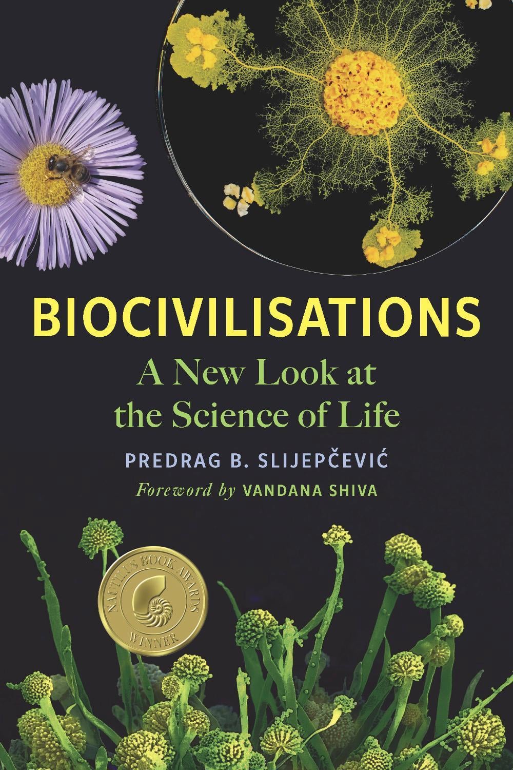 Biocivilisations by Predrag B. Slijepčević - ISBN: 9781645021384