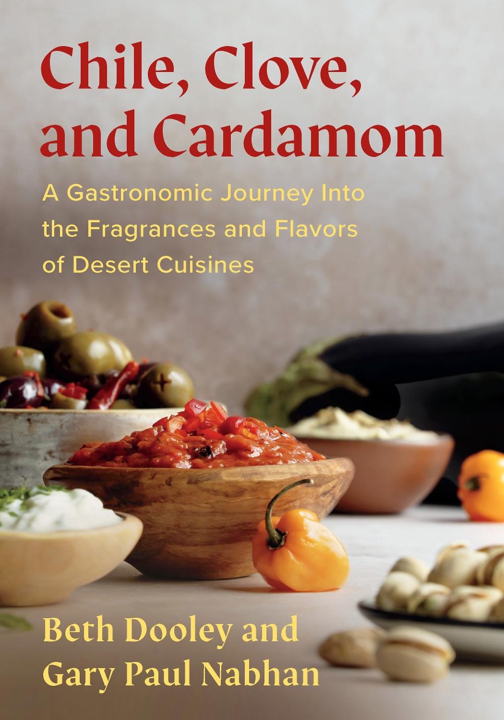 Chile, Clove, and Cardamom, 9781645022459