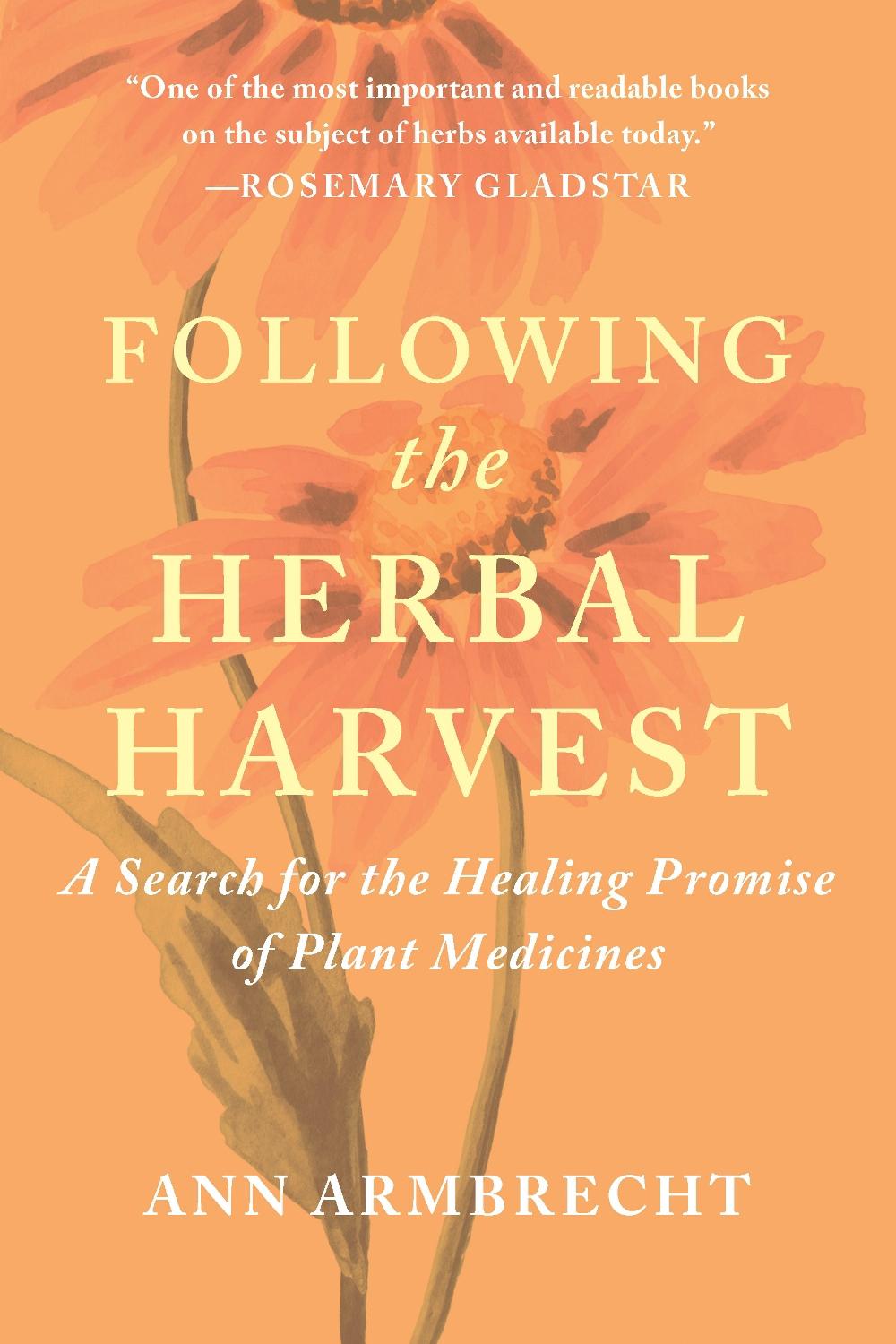 Following the Herbal Harvest, 9781645022909