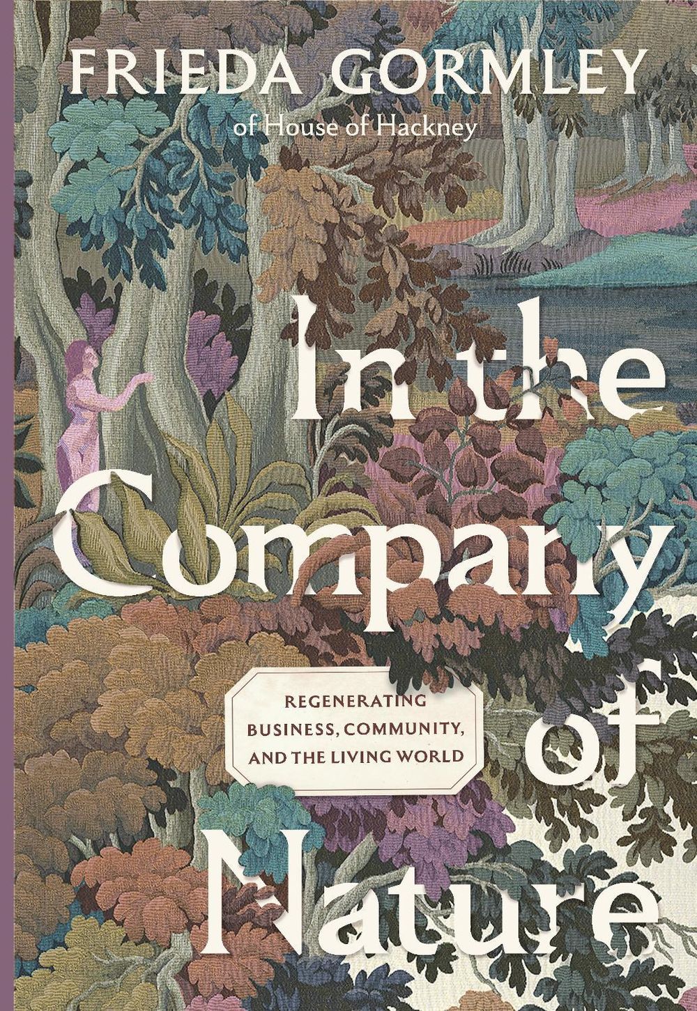 In The Company of Nature by Frieda Gormley - ISBN: 9781645023500