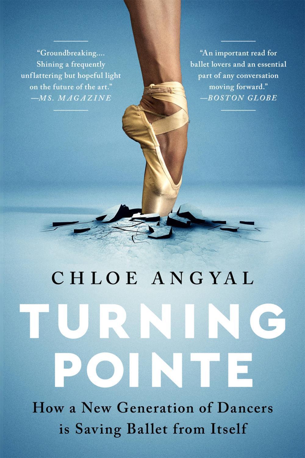 Turning Pointe by Chloe Angyal - ISBN: 9781645036715