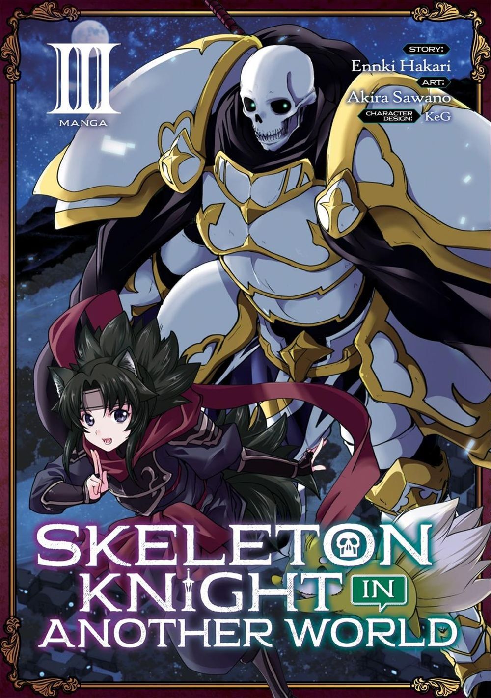 Skeleton Knight in Another World (Manga) Vol. 3 by Ennki Hakari - ISBN: 9781645052241