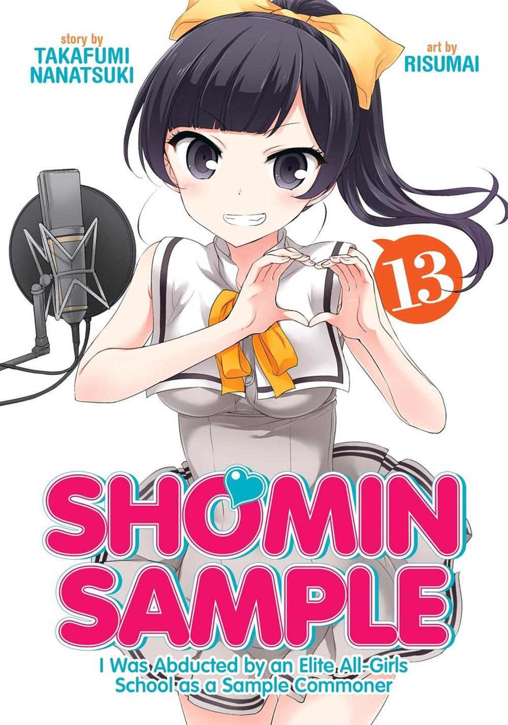Shomin Sample: I Was Abducted by an Elite All-Girls School as a Sample Commoner Vol. 13 by Nanatsuki Takafumi - ISBN: 9781645055075