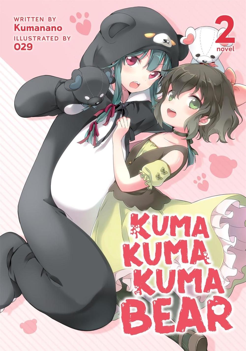 Kuma Kuma Kuma Bear (Light Novel) Vol. 2 by Kumanano - ISBN: 9781645055280