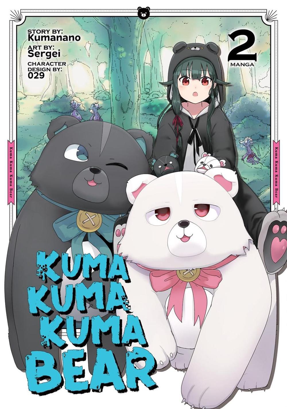 Kuma Kuma Kuma Bear (Manga) Vol. 2 by Kumanano - ISBN: 9781645055297