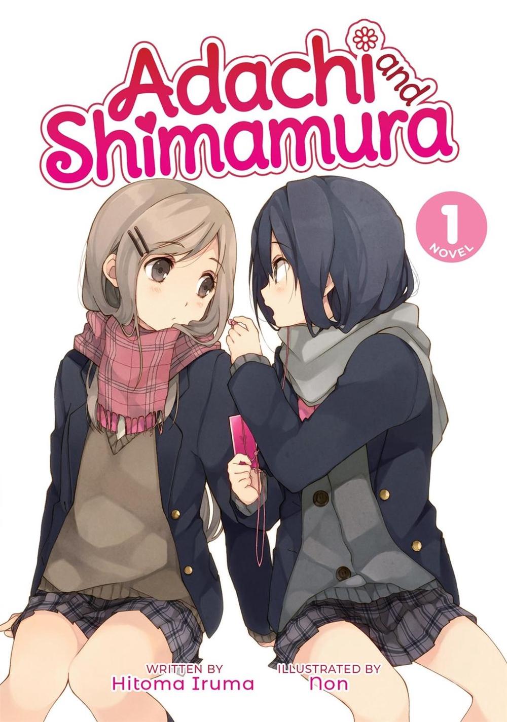 Adachi and Shimamura (Light Novel) Vol. 1 by Hitoma Iruma - ISBN: 9781645055358