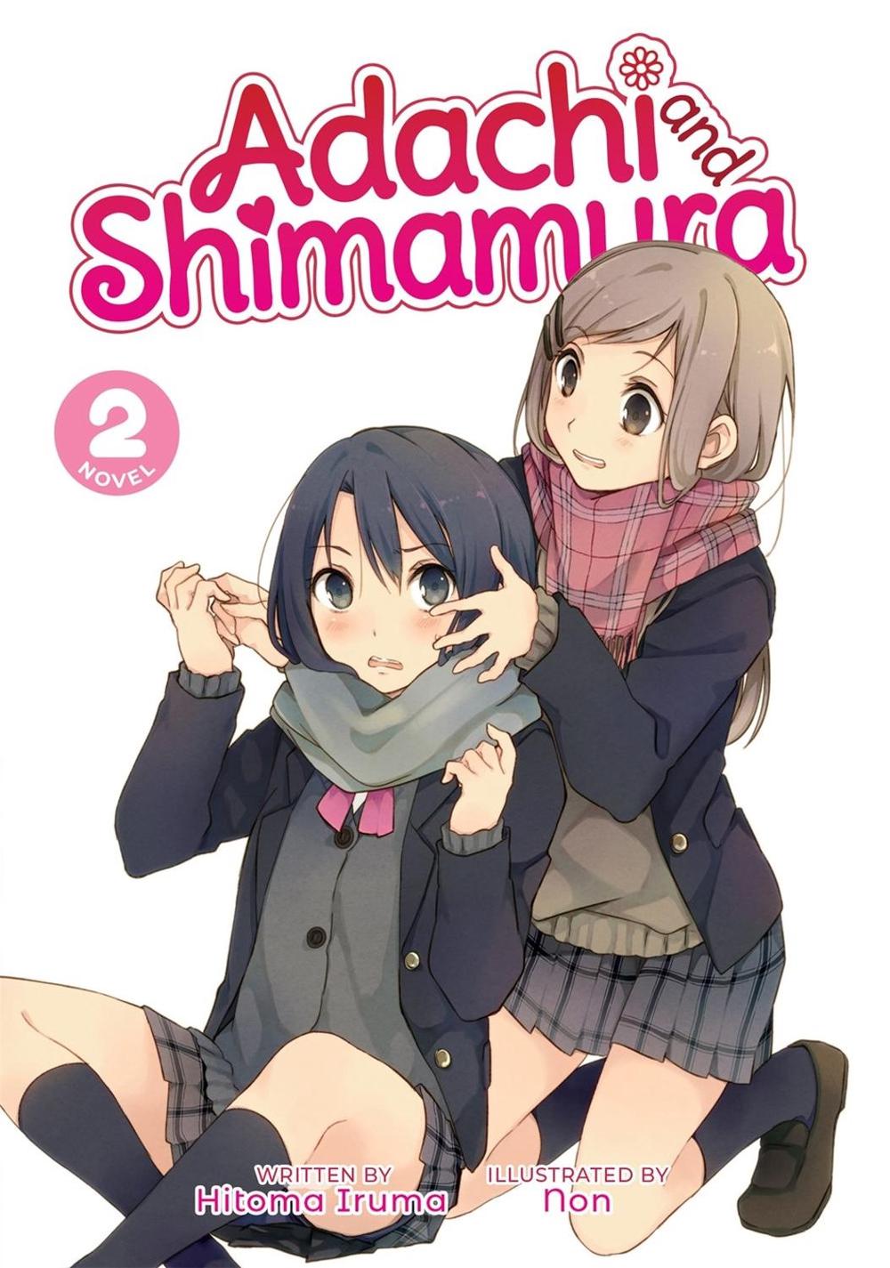 Adachi and Shimamura (Light Novel) Vol. 2 by Hitoma Iruma - ISBN: 9781645055396