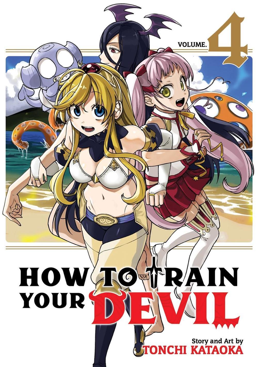 How to Train Your Devil Vol. 4 by Tonchi Kataoka - ISBN: 9781645058045