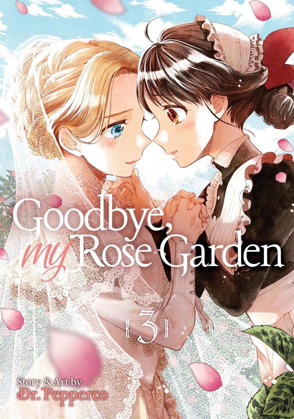 Goodbye, My Rose Garden Vol. 3, 9781645058151