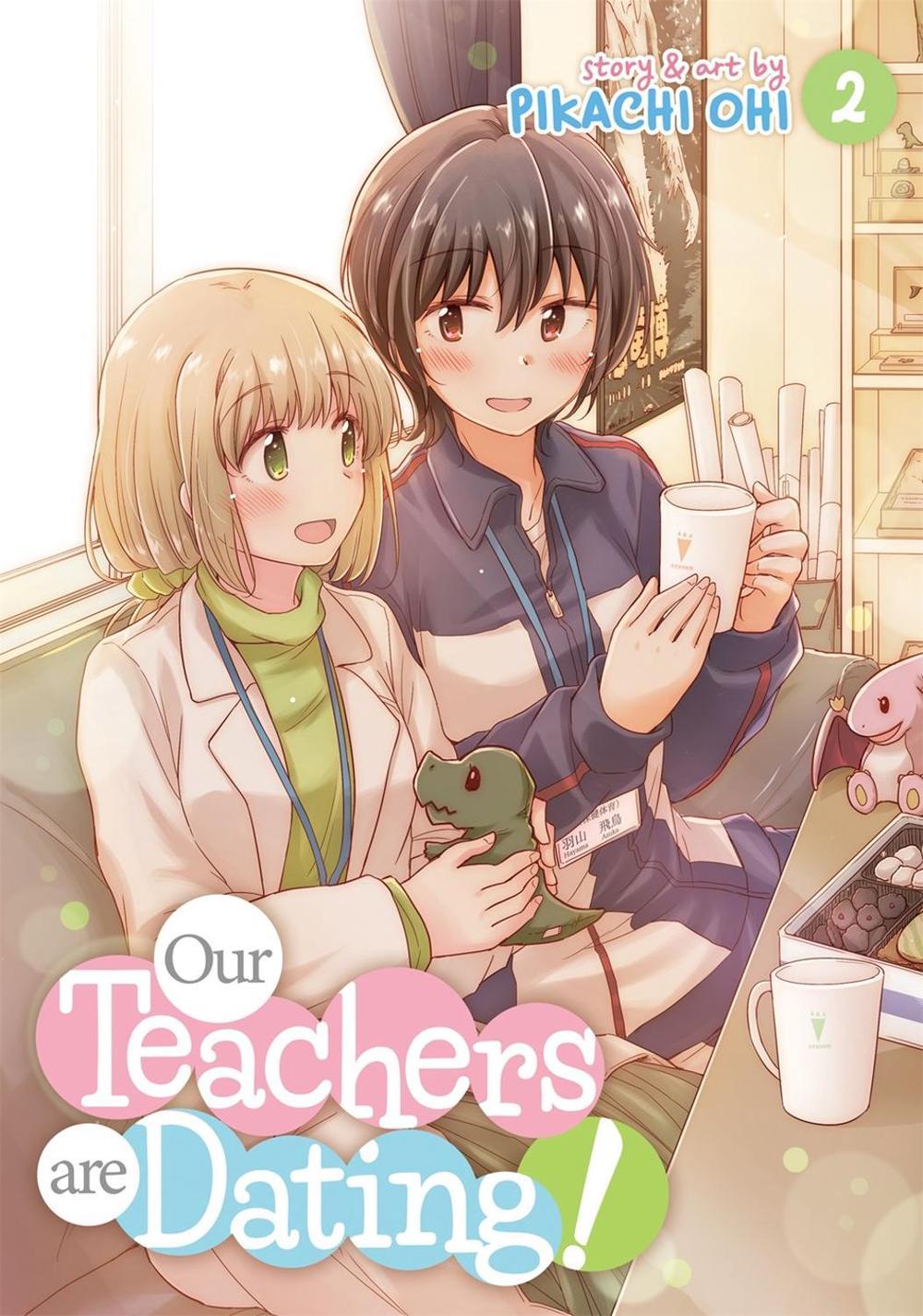 Our Teachers Are Dating! Vol. 2 by Pikachi Ohi - ISBN: 9781645058465