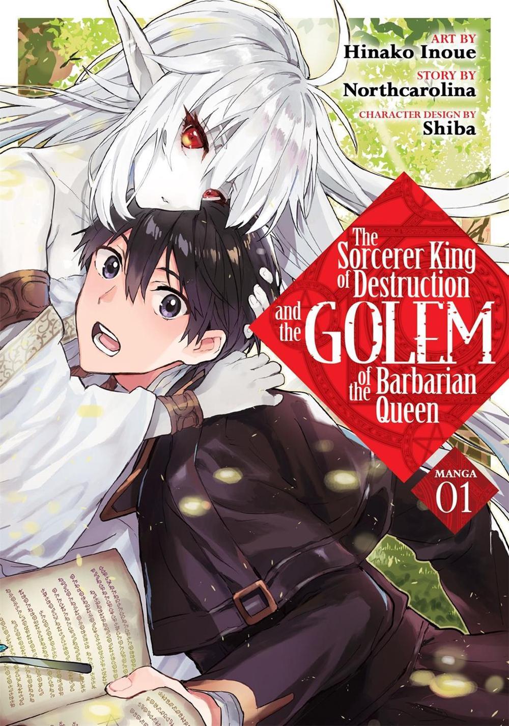 The Sorcerer King of Destruction and the Golem of the Barbarian Queen (Manga) Vol. 1 by Northcarolina - ISBN: 9781645058625