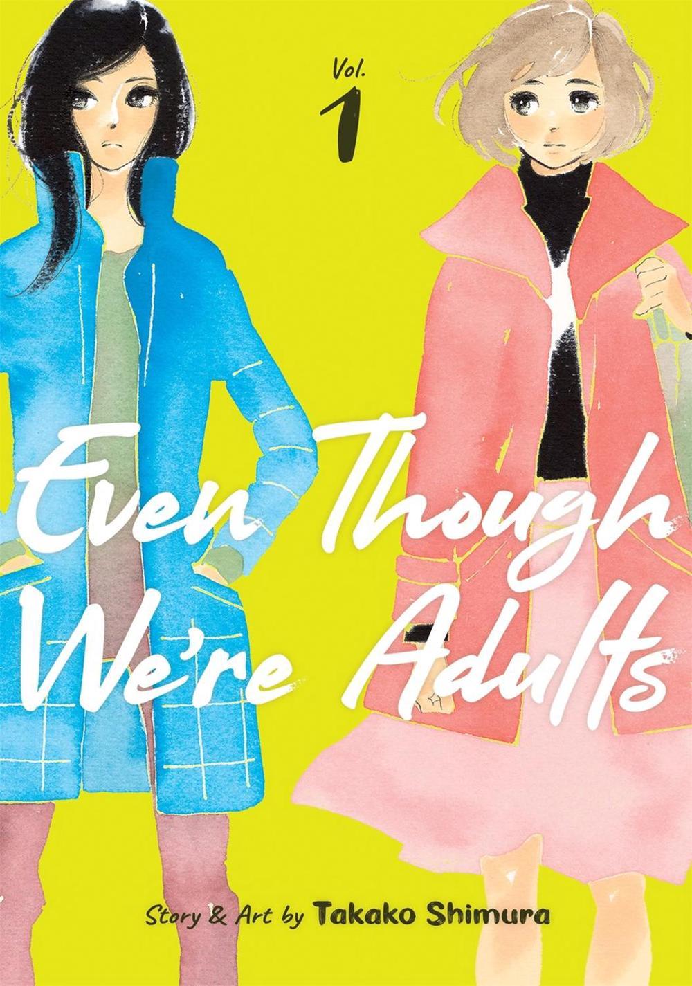 Even Though We're Adults Vol. 1 by Takako Shimura - ISBN: 9781645059578
