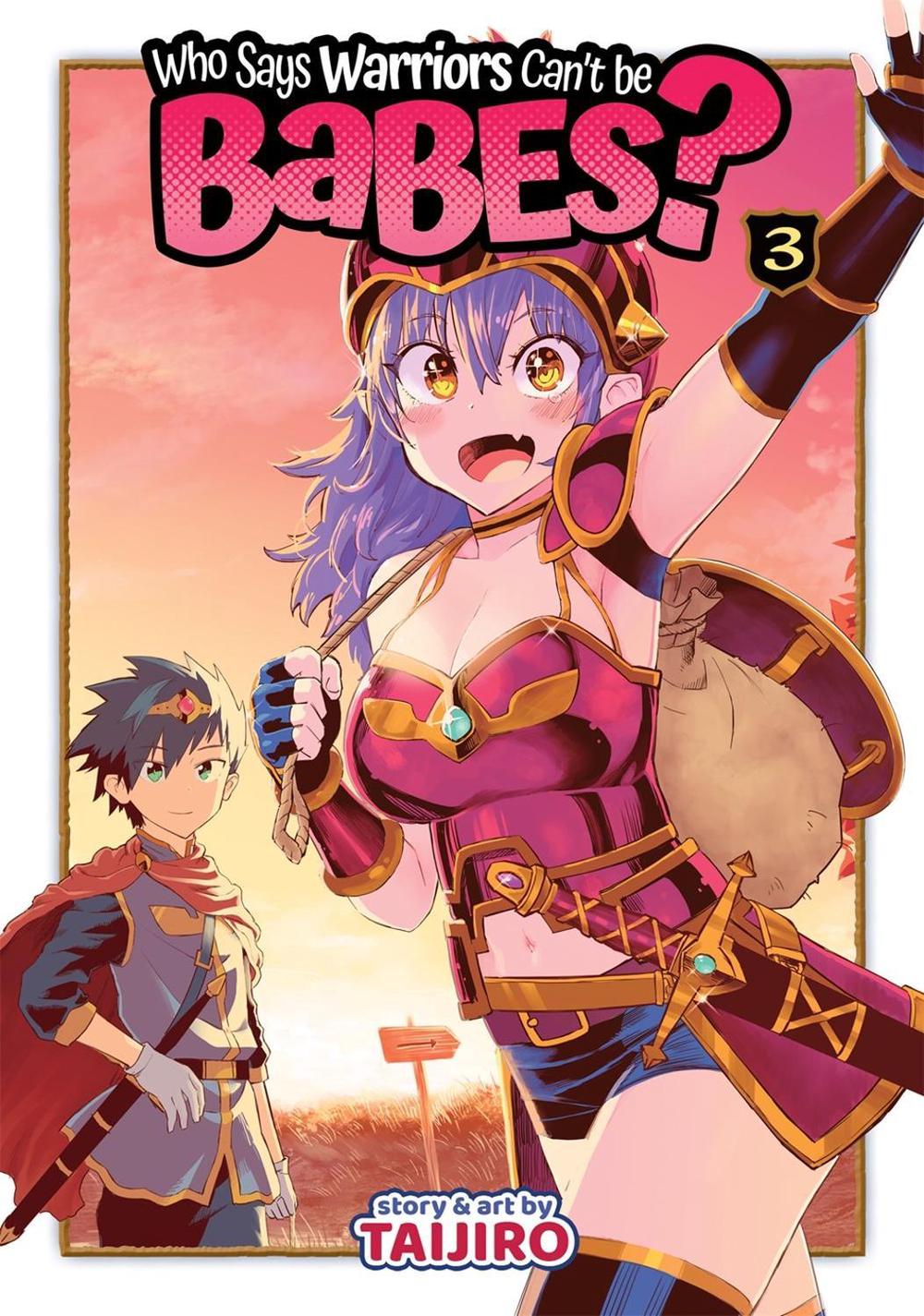 Who Says Warriors Can't be Babes? Vol. 3 by Taijiro - ISBN: 9781645059691