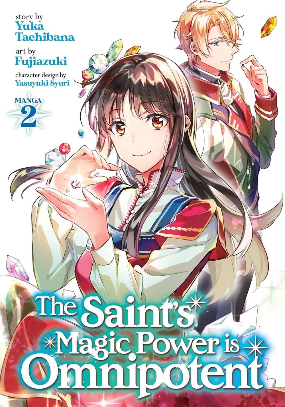 The Saint's Magic Power is Omnipotent (Manga) Vol. 2 by Yuka Tachibana - ISBN: 9781645059837