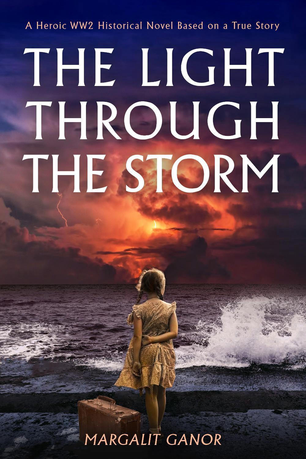 The Light Through the Storm by Margalit Ganor - ISBN: 9781645061076