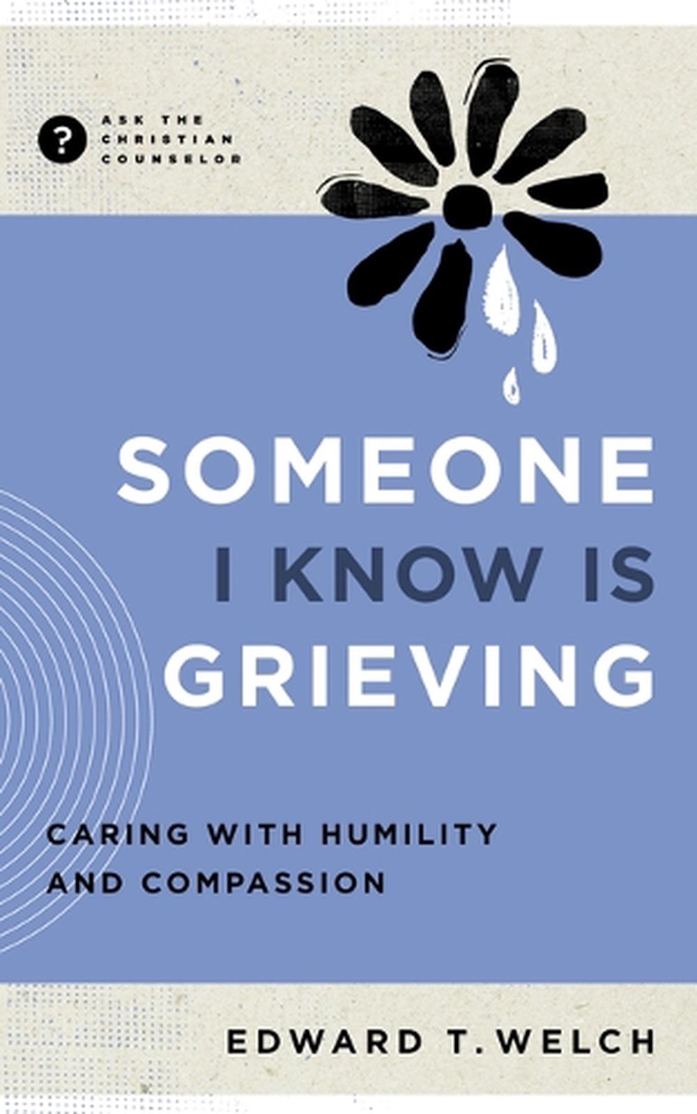 Someone I Know Is Grieving, 9781645073734