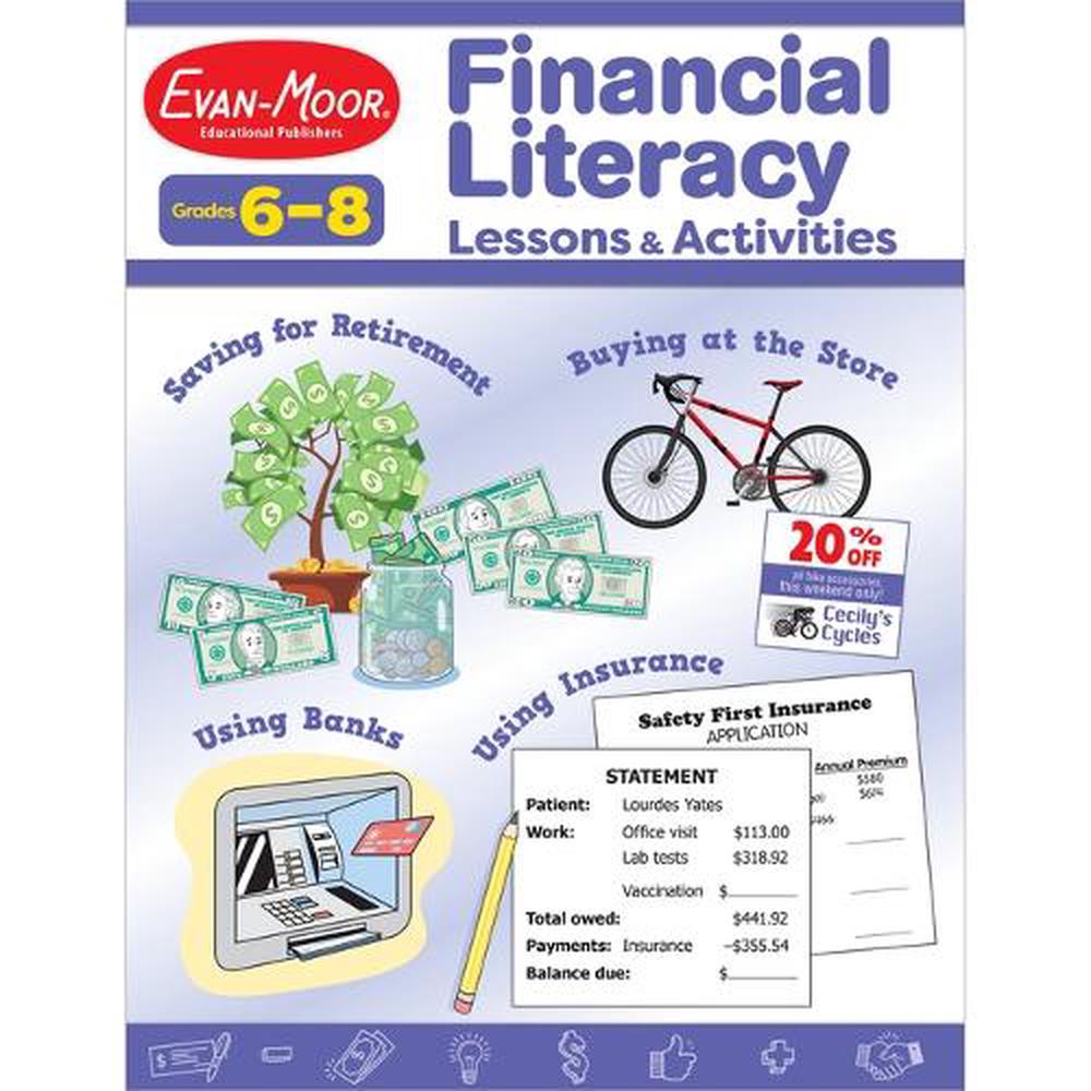 Financial Literacy Lessons and Activities, Grades 6-8, 9781645142706