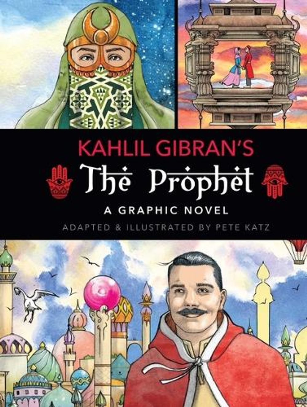 The Prophet: A Graphic Novel by Kahlil Gibran - ISBN: 9781645172420