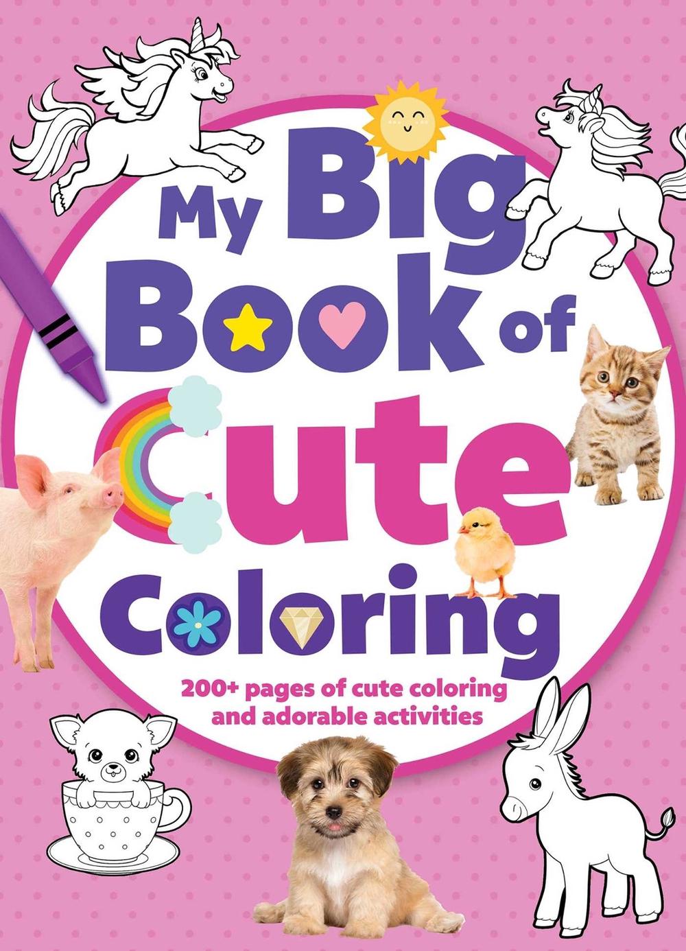 My Big Book of Cute Coloring by Editors of Silver Dolphin Books - ISBN: 9781645172673