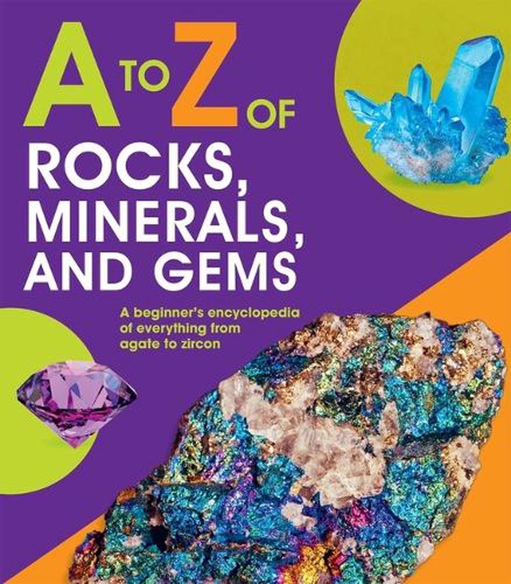 A to Z of Rocks, Minerals, and Gems by Claudia Martin - ISBN: 9781645172857