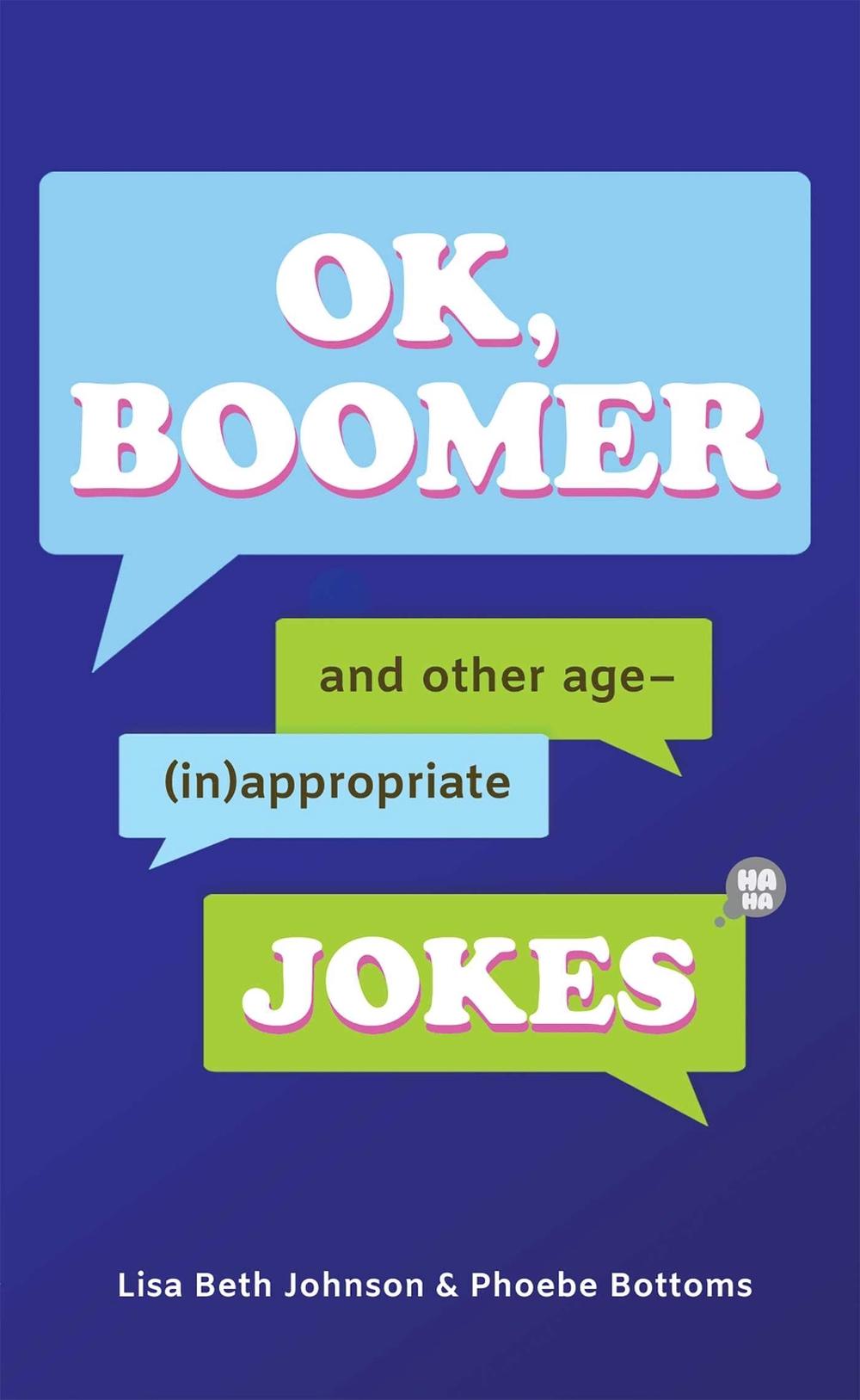 OK, Boomer by Lisa Beth Johnson - ISBN: 9781645175209