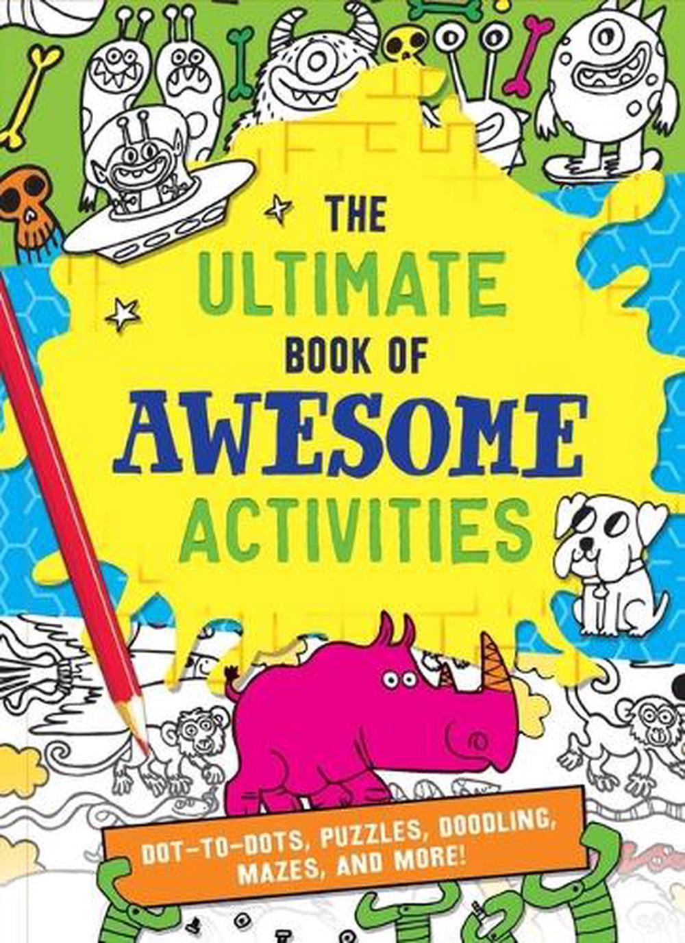 The Ultimate Book of Awesome Activities, 9781645175650