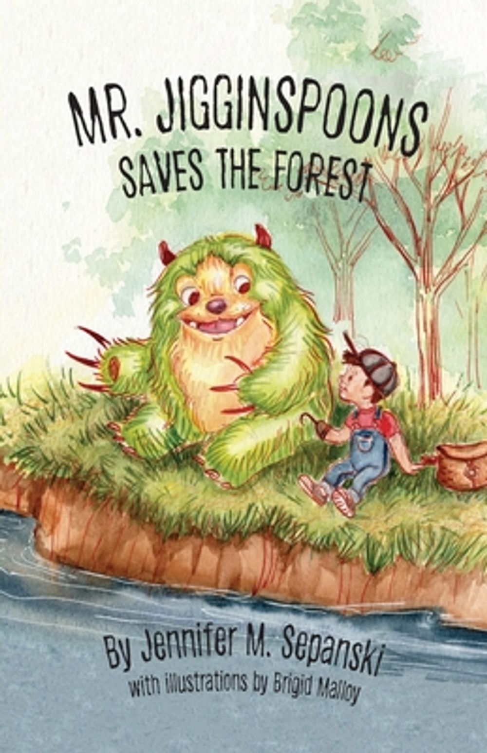 Mr. Jigginspoons Saves the Forest by Jennifer Sepanski - ISBN: 9781645381303