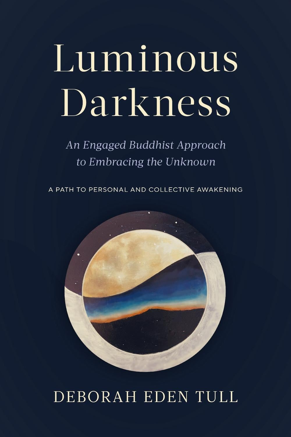 Luminous Darkness by Deborah Eden Tull - ISBN: 9781645470779