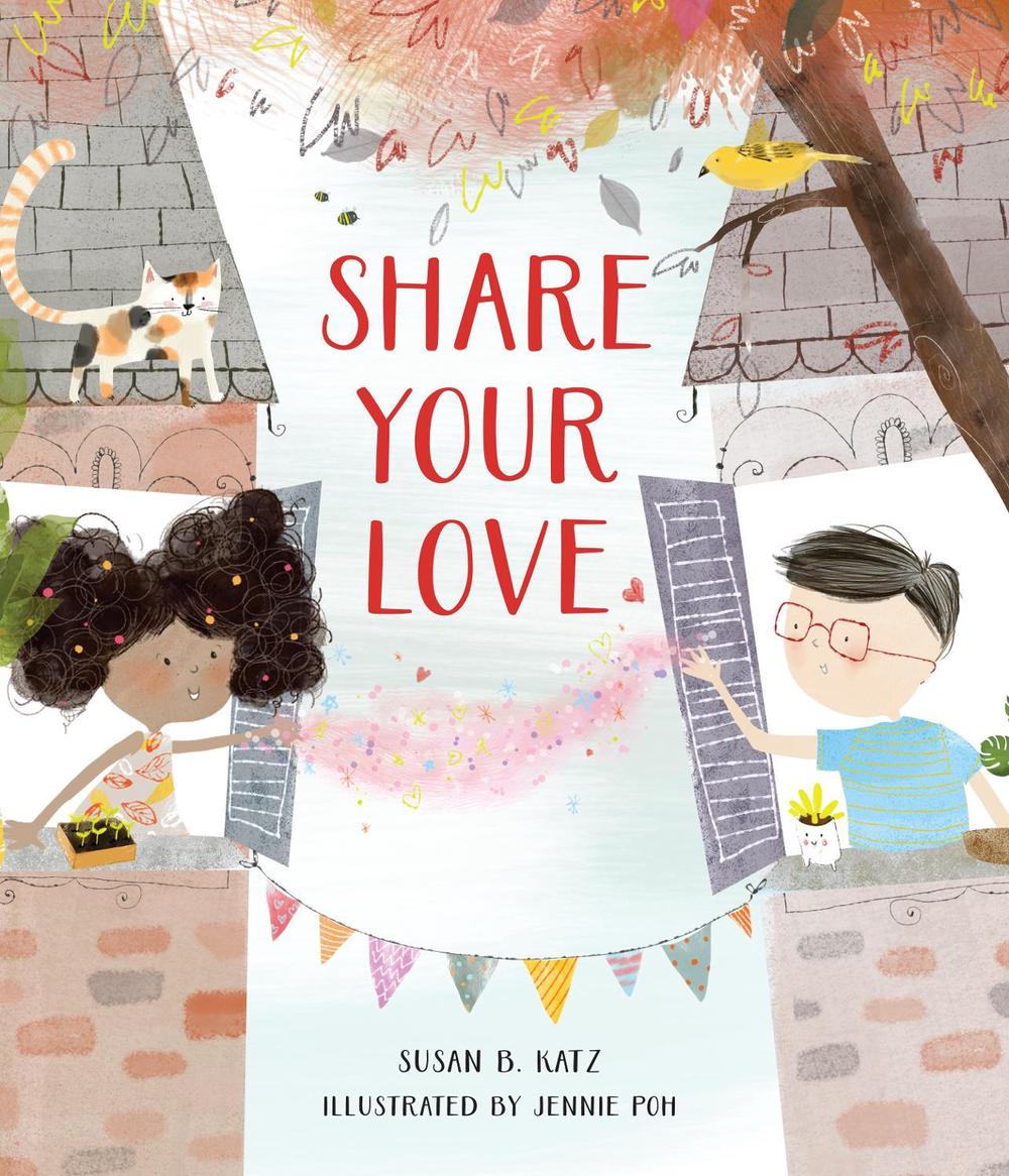 Share Your Love by Susan B. Katz - ISBN: 9781645471110