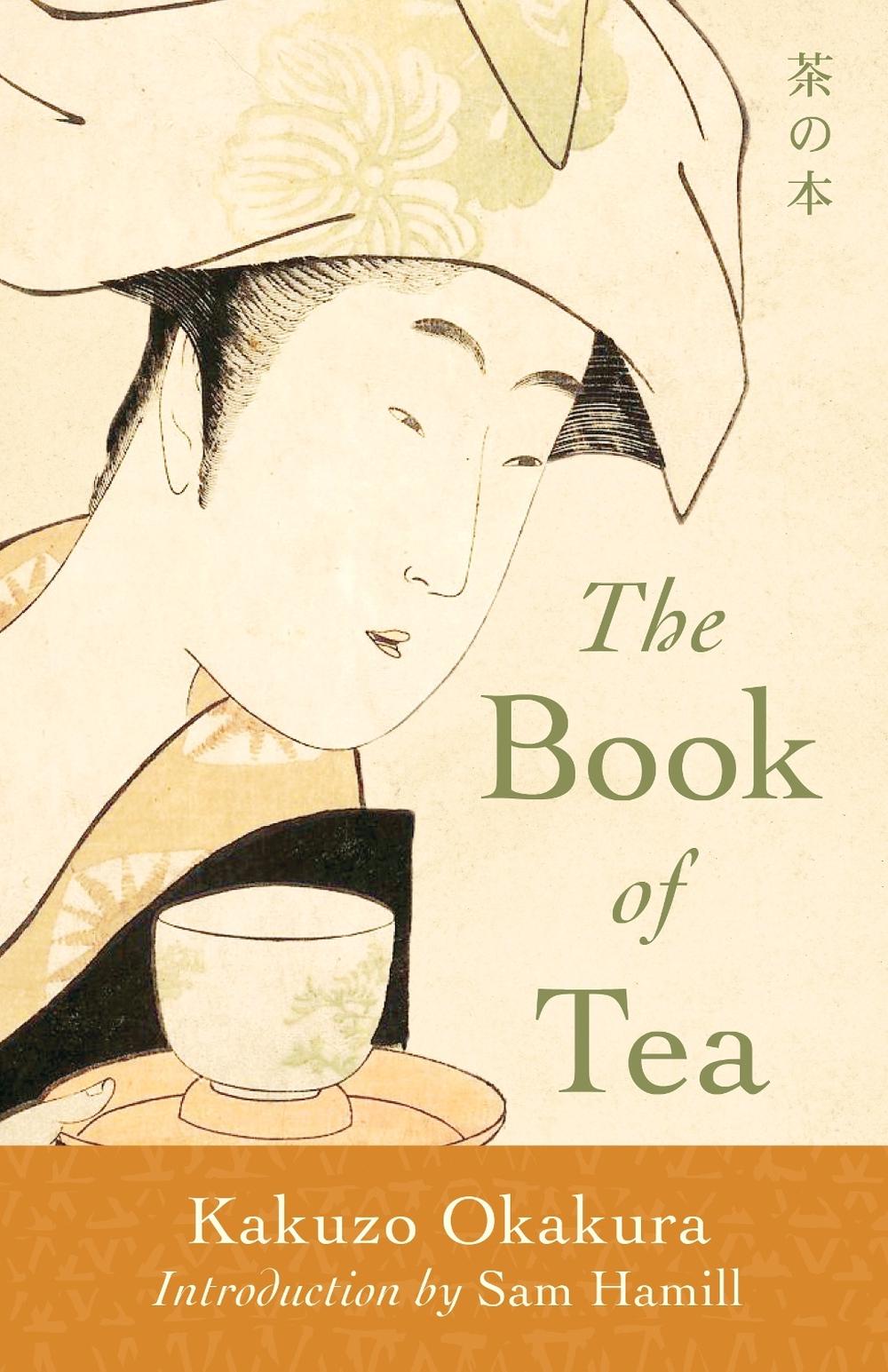 The Book of Tea by Kakuzo Okakura - ISBN: 9781645471325