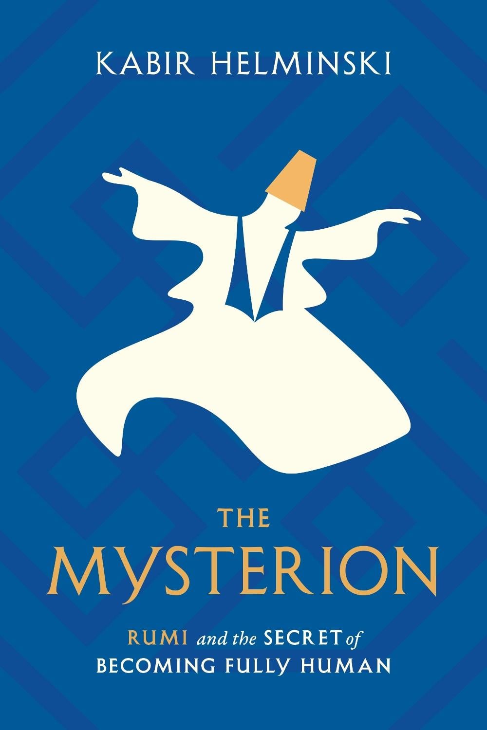 The Mysterion by Kabir Helminski - ISBN: 9781645471448