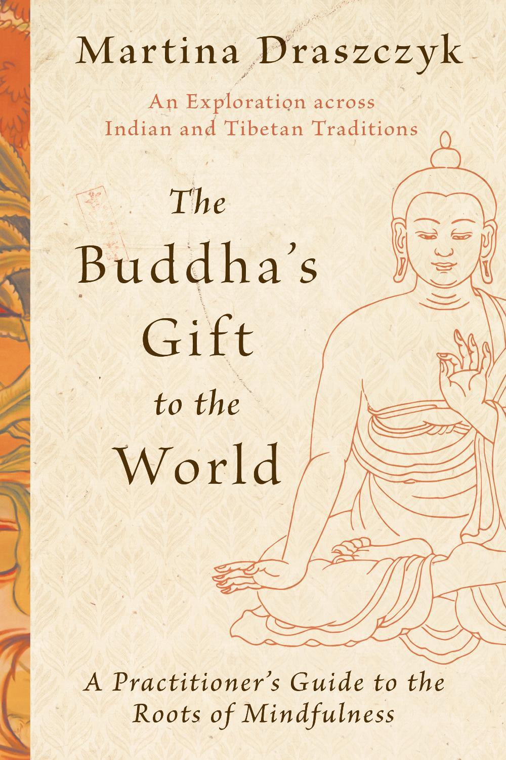The Buddha's Gift to the World, 9781645472469