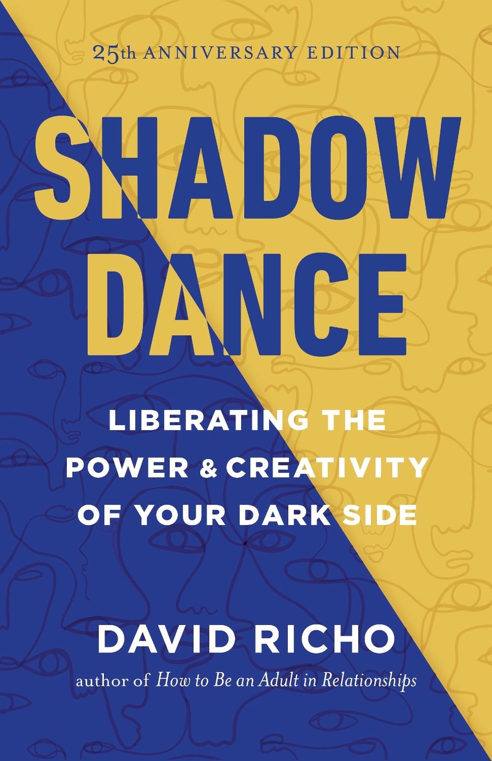 Shadow Dance by David Richo - ISBN: 9781645472629