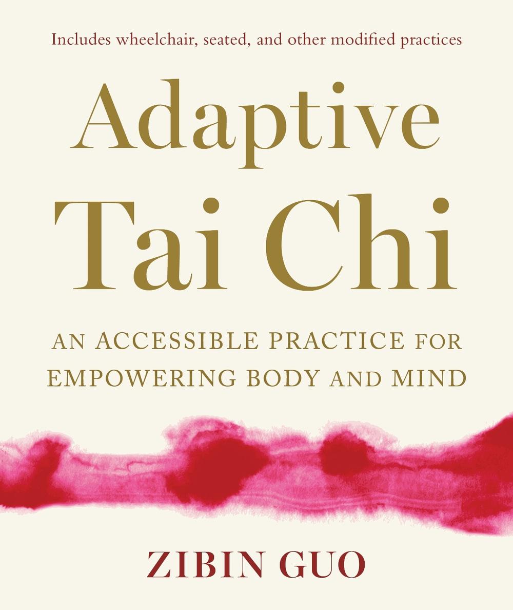Adaptive Tai Chi, 9781645472735