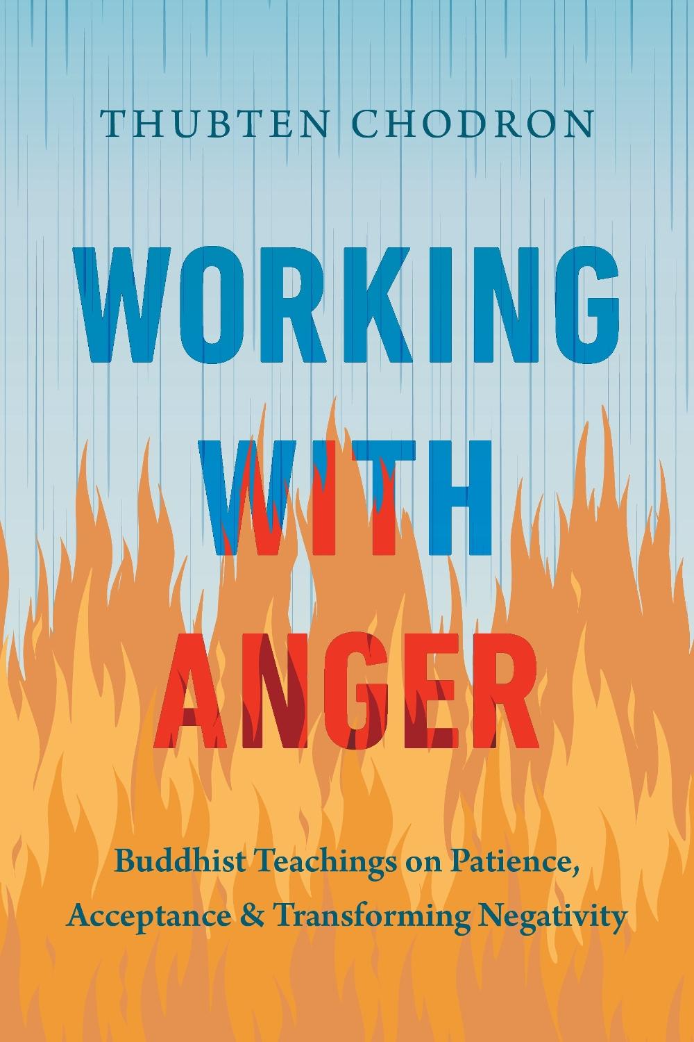Working with Anger by Thubten Chodron - ISBN: 9781645472889