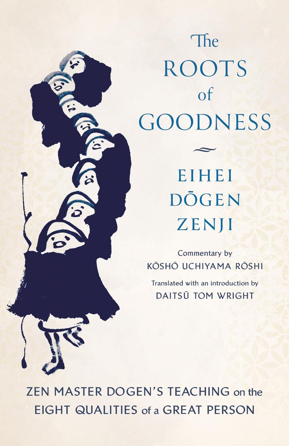 The Roots of Goodness, 9781645473312