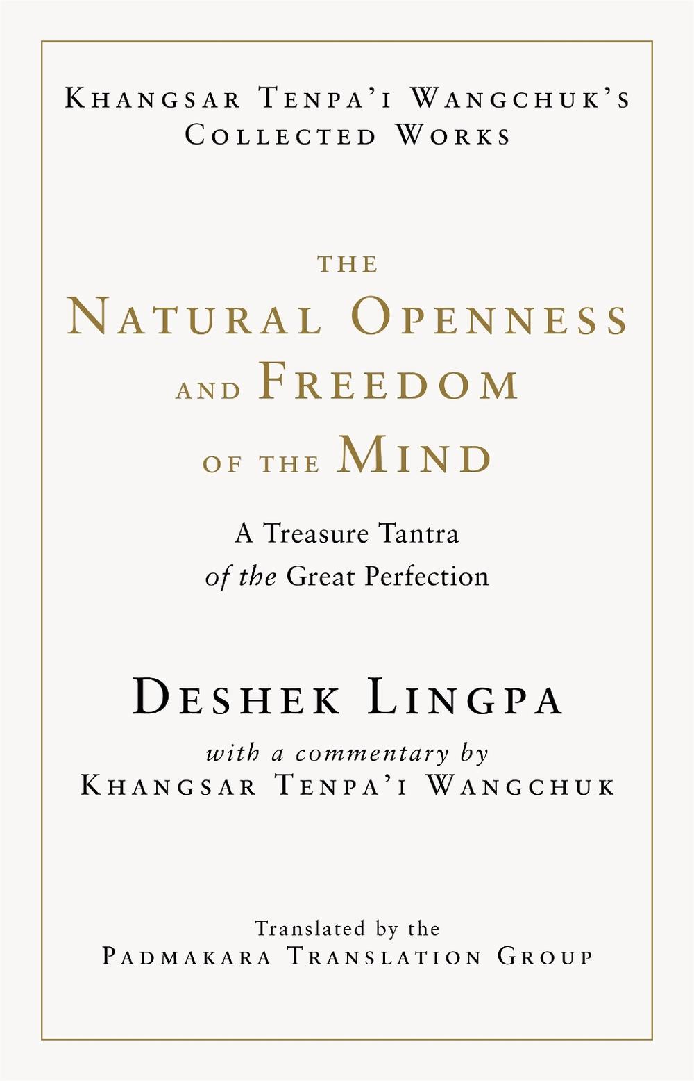 The Natural Openness and Freedom of the Mind, 9781645473343