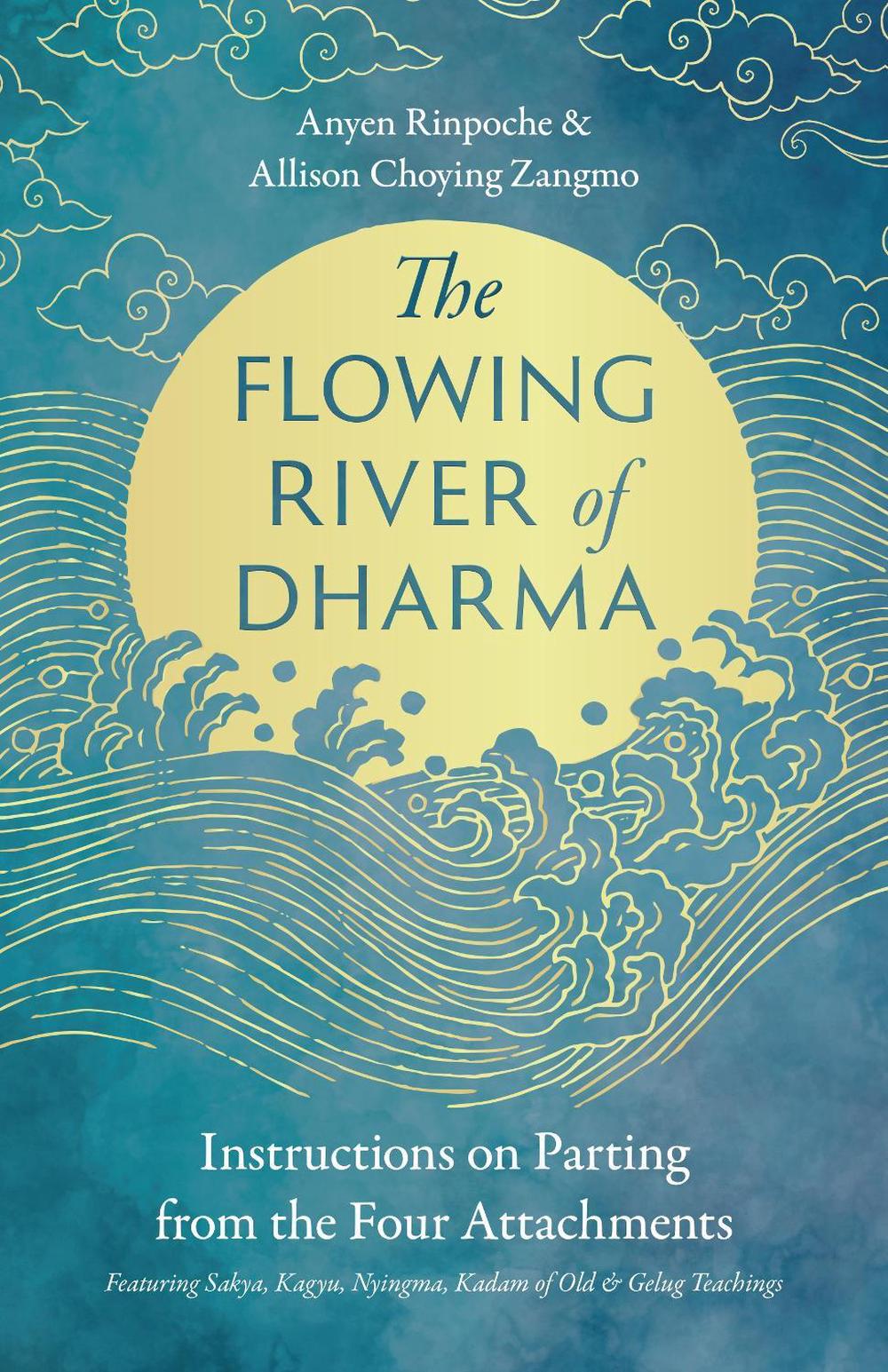 The Flowing River of Dharma, 9781645473626