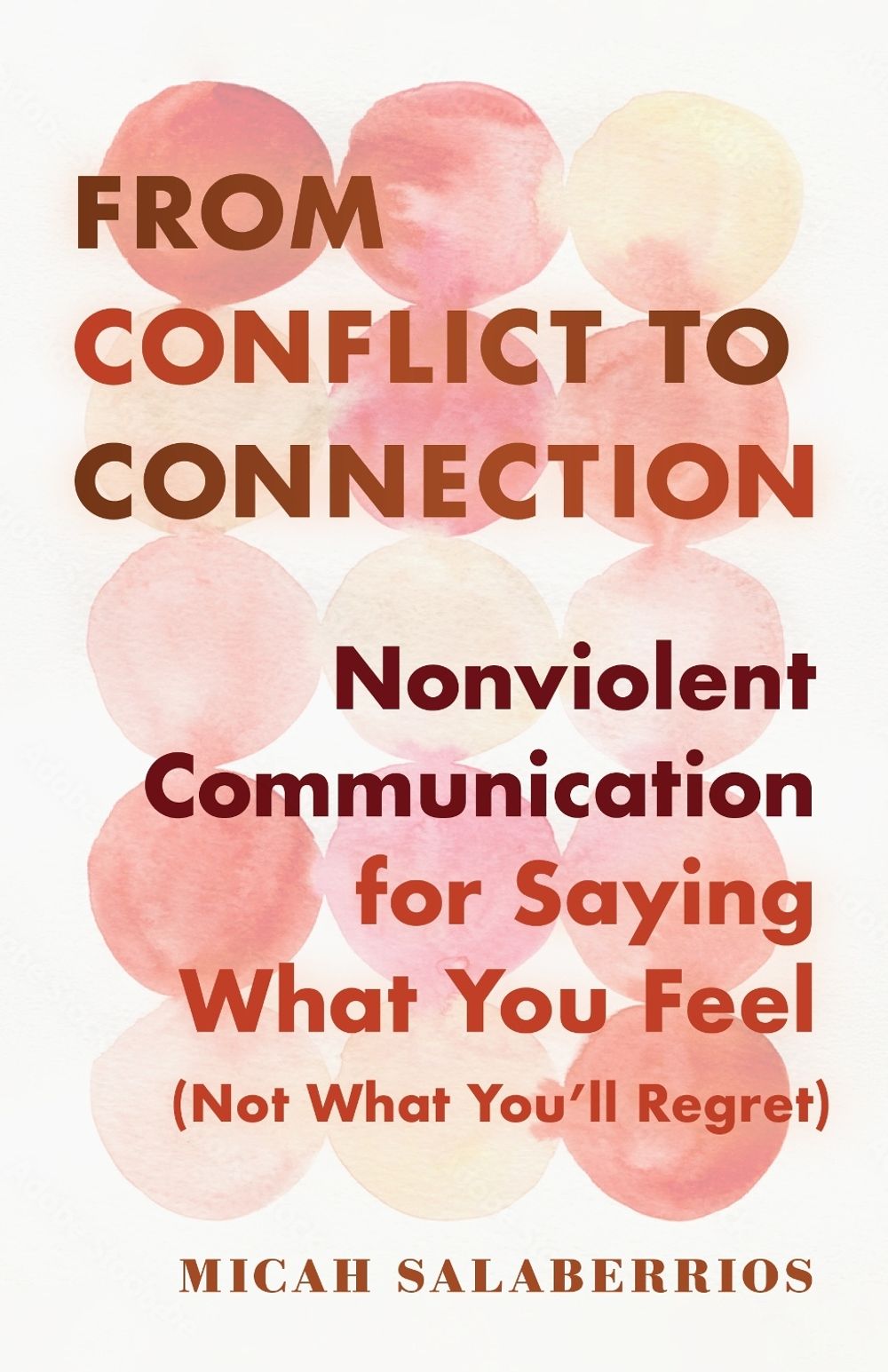 From Conflict to Connection by Micah Salaberrios - ISBN: 9781645473725