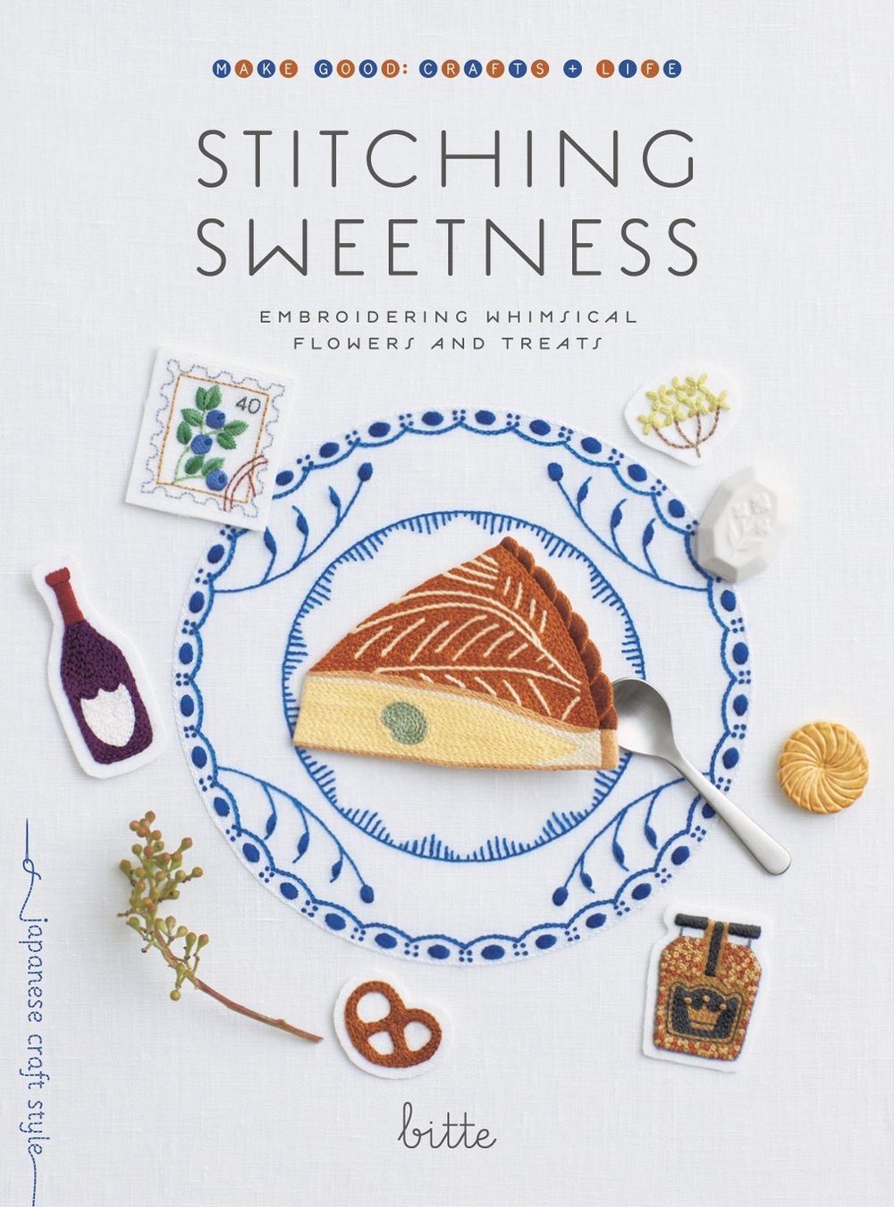 Stitching Sweetness by Bitte - ISBN: 9781645474357