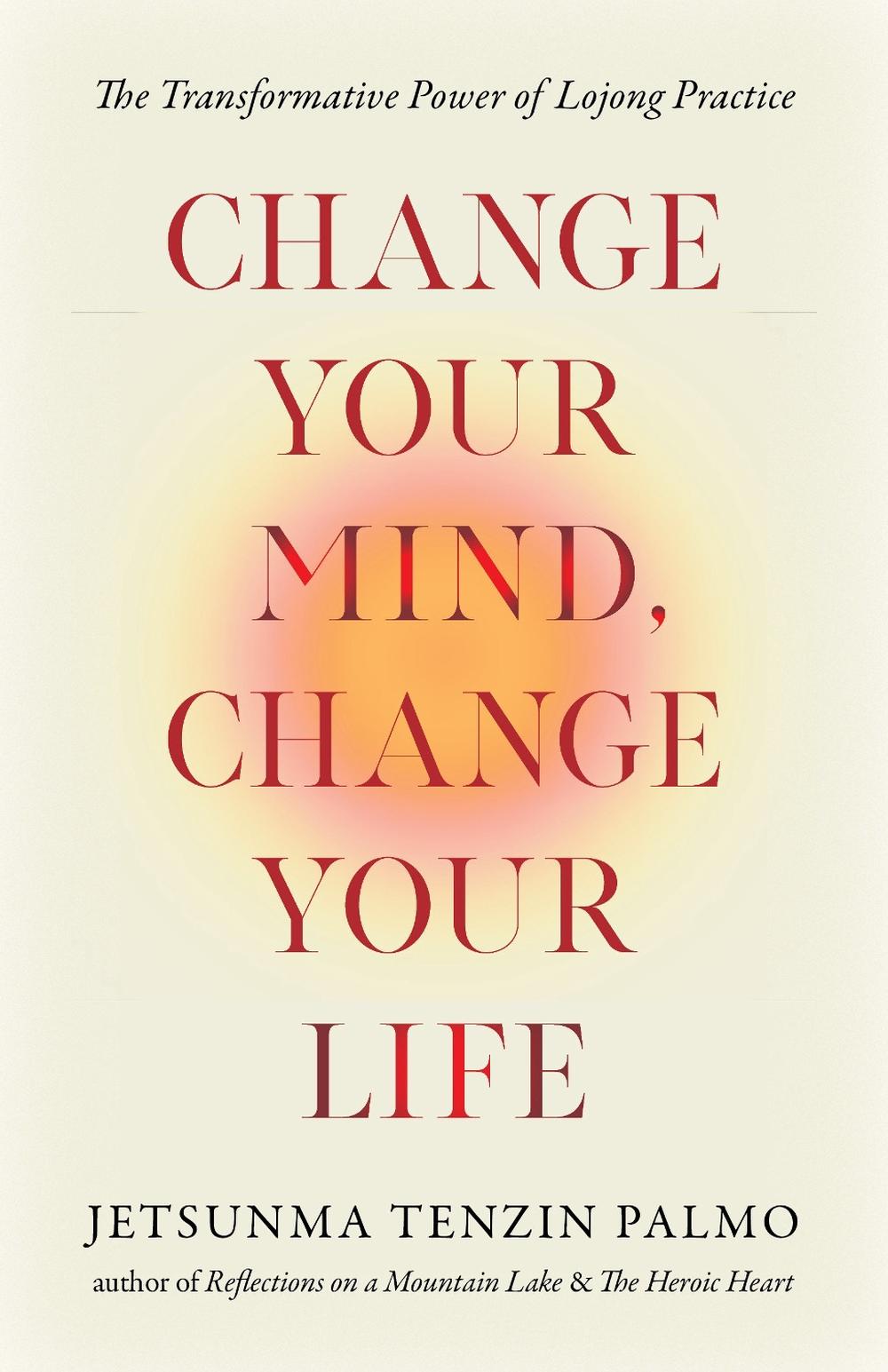 Change Your Mind, Change Your Life, 9781645474395