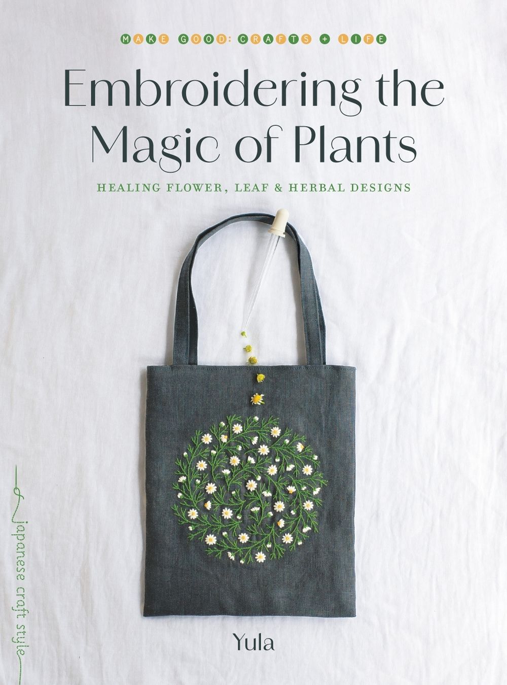 Embroidering the Magic of Plants by Yula - ISBN: 9781645474401