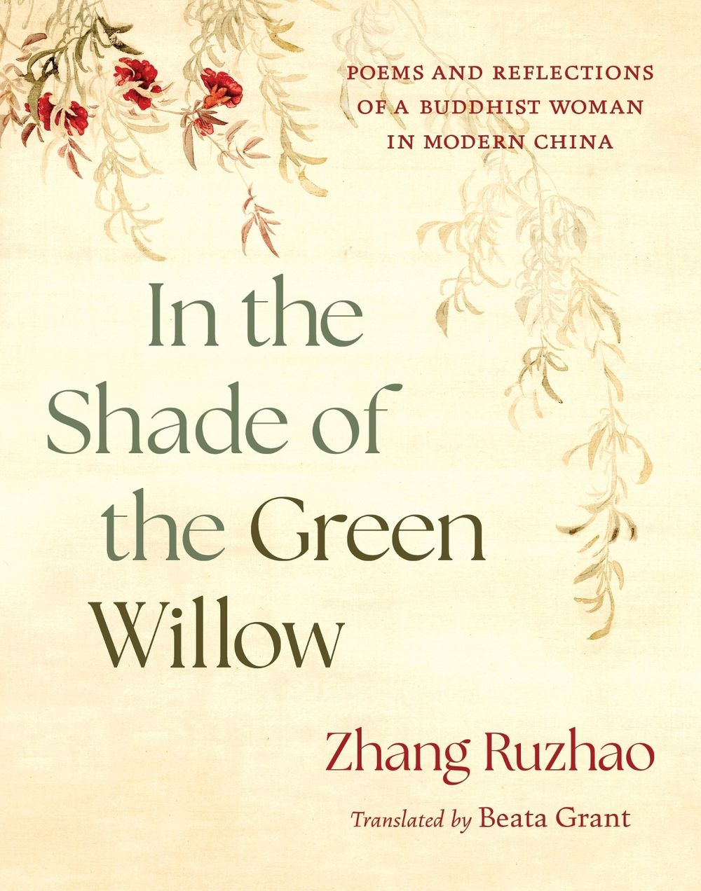 In the Shade of the Green Willow by Zhang Ruzhao - ISBN: 9781645474807