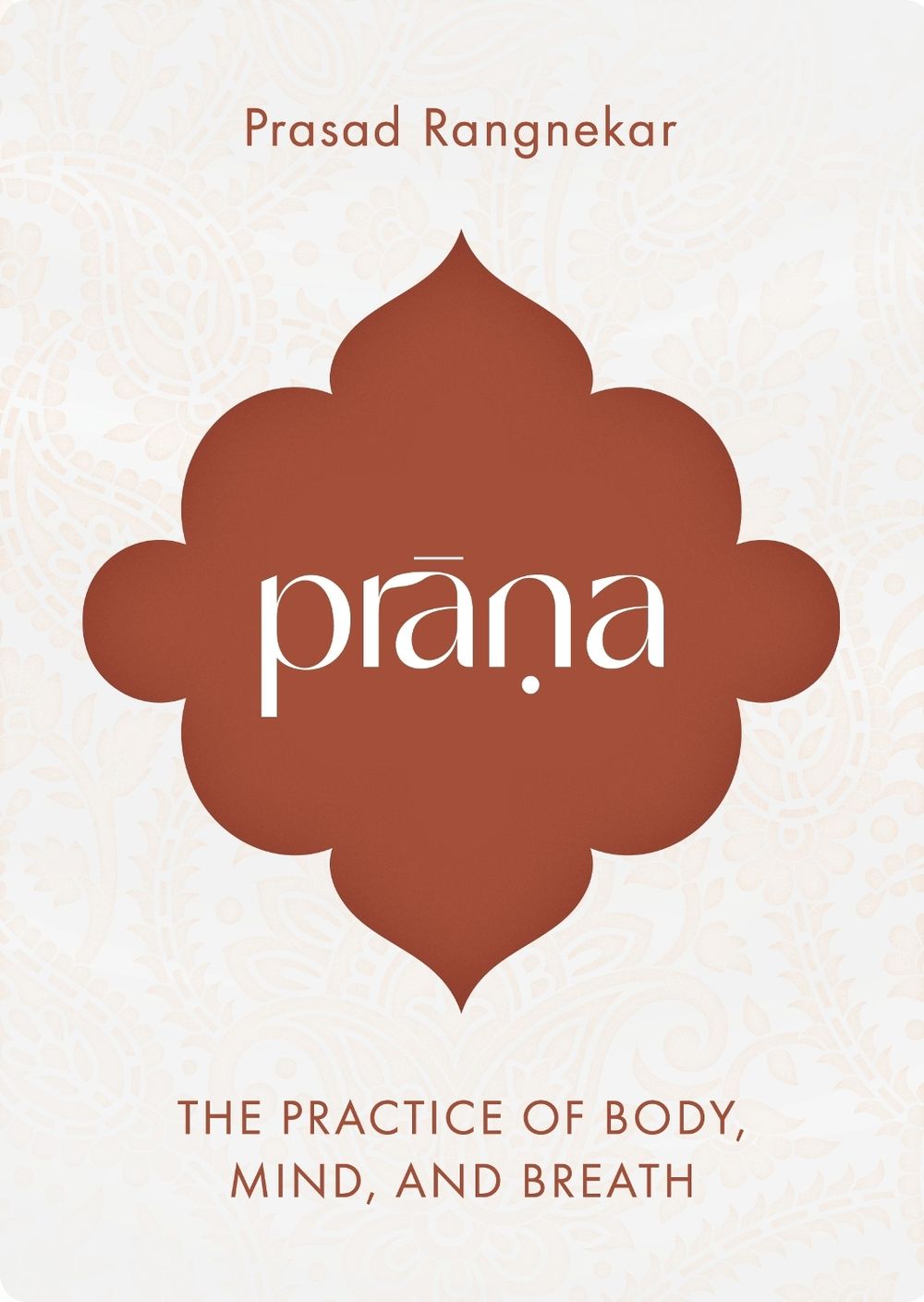 Prana by Prasad Rangnekar - ISBN: 9781645474906